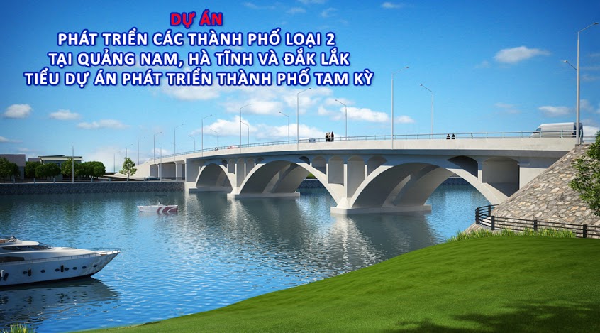 DỰ ÁN PHÁT TRIỂN THÀNH PHỐ TAM KỲ